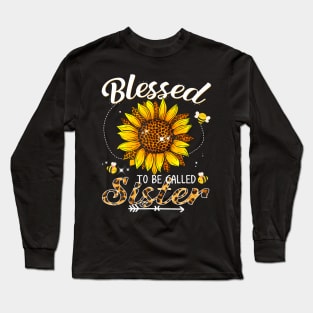 Blessed To Be Called Sister Leopard Sunflower And Bee Long Sleeve T-Shirt